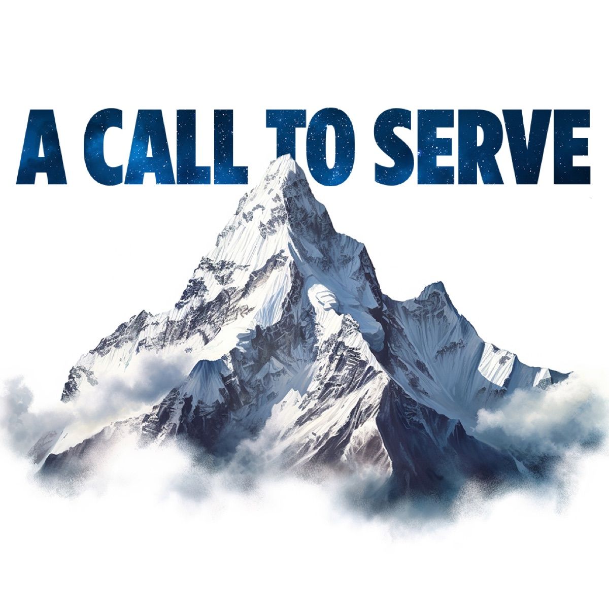 A Call to Serve: a snow-capped peak with lettering filled by a starfield.