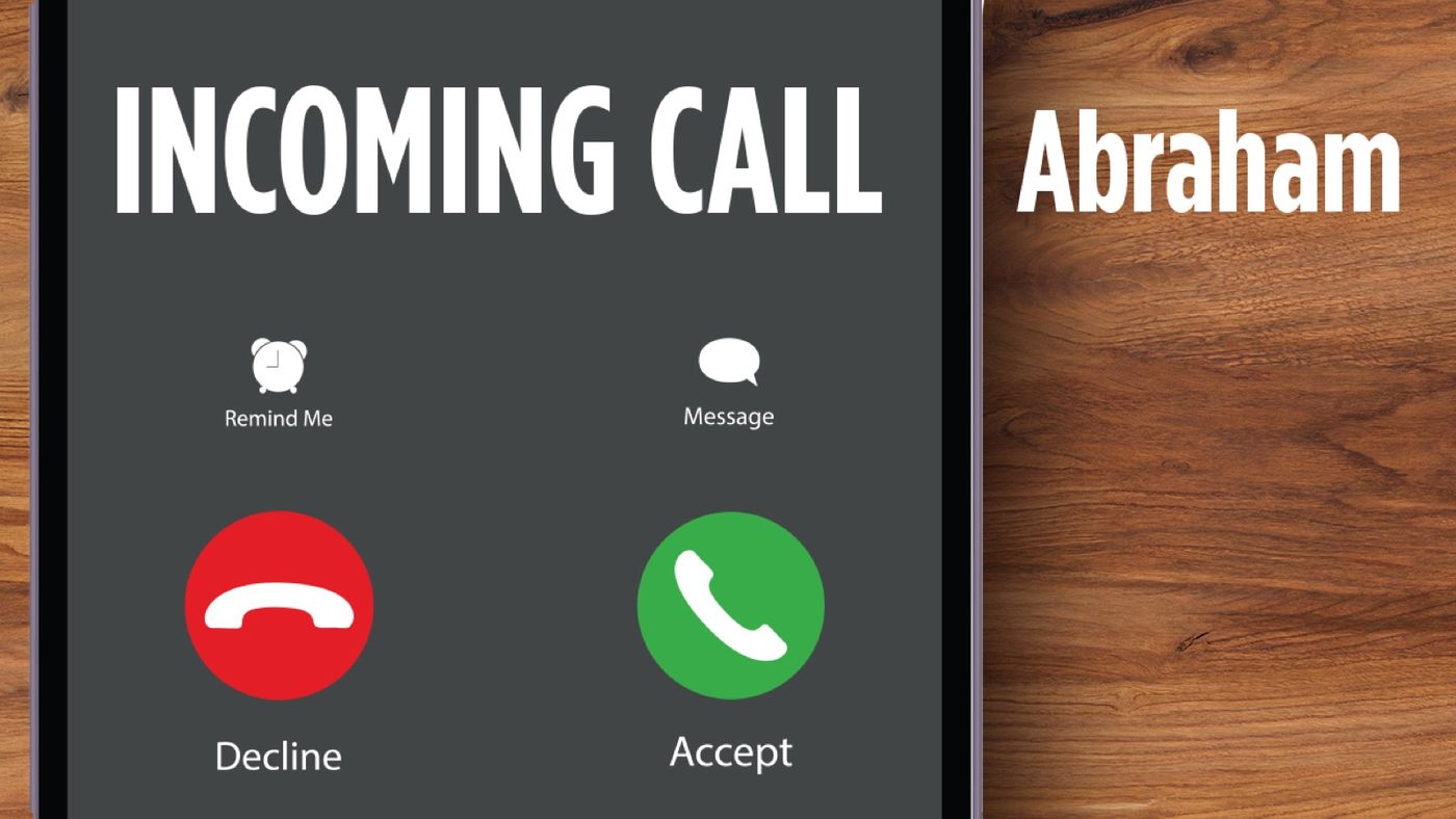 The Call: a phone incoming-call screen showing Abraham as the caller.